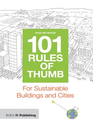 cover image of 101 Rules of Thumb for Sustainable Buildings and Cities